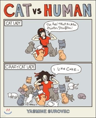 Cat Versus Human: Volume 1