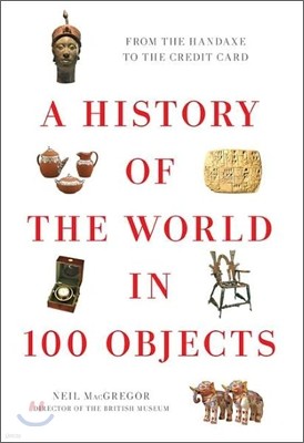 A History of the World in 100 Objects