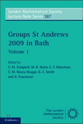 Groups St Andrews 2009 in Bath: Volume 1