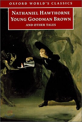 Young Goodman Brown and Other Tales