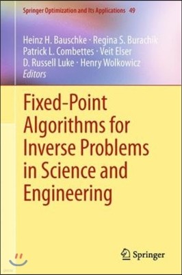 Fixed-Point Algorithms for Inverse Problems in Science and Engineering