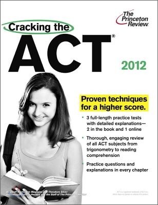 Cracking the ACT 2012