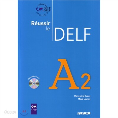 Reussir le DELF 2010 edition