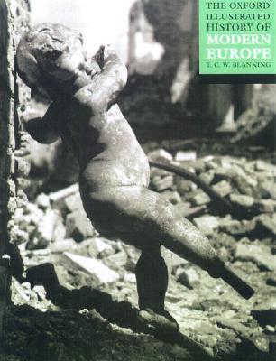 The Oxford Illustrated History of Modern Europe