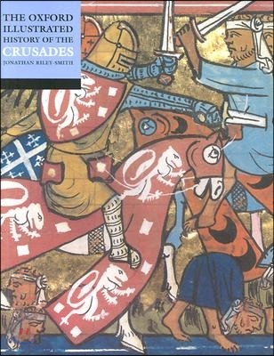 The Oxford Illustrated History of the Crusades