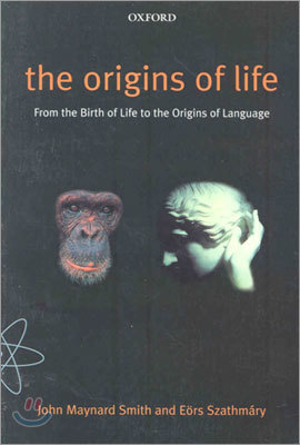 The Origins of Life: From the Birth of Life to the Origin of Language