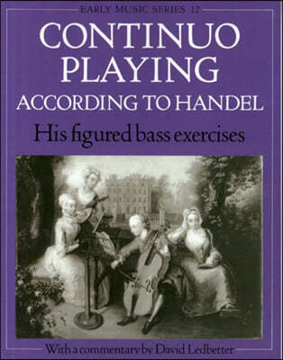 Continuo Playing According to Handel