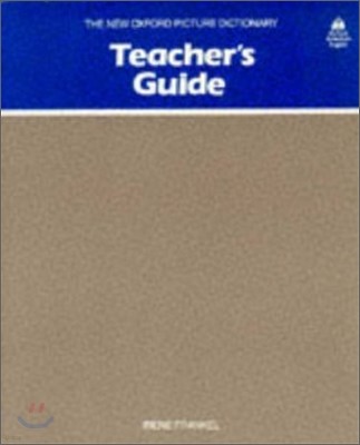 The New Oxford Picture Dictionary : Teacher's Guide