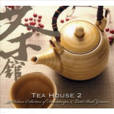 Various Artists - Tea House 2 (2CD)