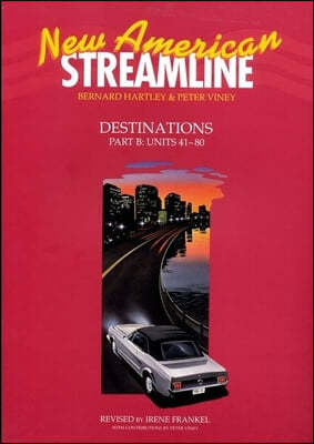 New American Streamline Destinations - Advanced: Destinationsstudent Book Part B (Units 41-80)