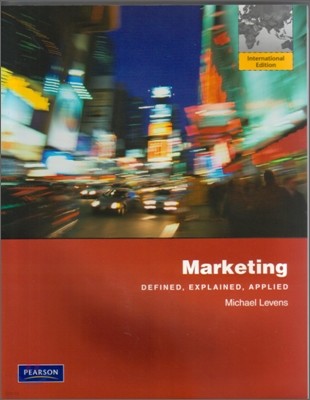 Marketing : Defind, Explained, Applied (IE)