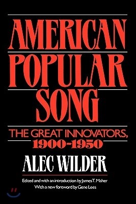 American Popular Song: The Great Innovators, 1900-1950