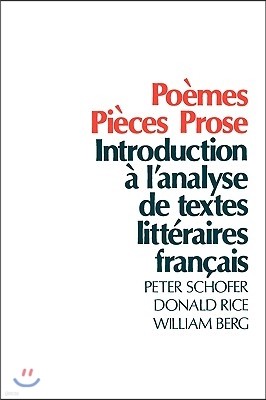 Poèmes, Pièces, Prose: Introduction À l'Analyse de Textes Littéraires Français