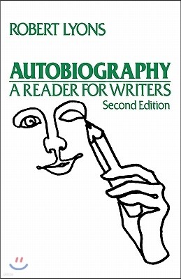 Autobiography: A Reader for Writers. 2nd Edition