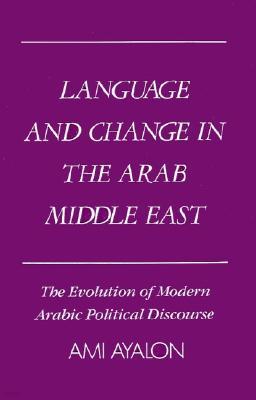 Language and Change in the Arab Middle East