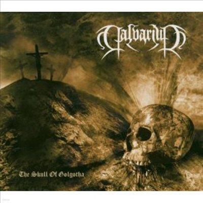 Calvarium - The Skull Of Golgotha