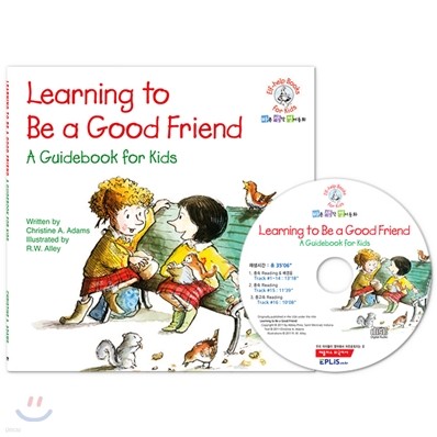 Learning to Be a Good Friend (Book & CD)