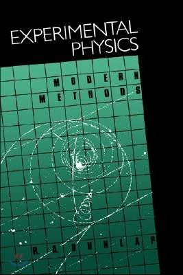 Experimental Physics: Morden Methods