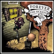 Forever The Sickest Kids - Forever The Sickest Kids