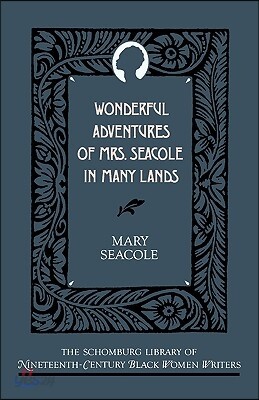 Wonderful Adventures of Mrs Seacole in Many Lands