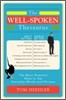 The Well-Spoken Thesaurus: The Most Powerful Ways to Say Everyday Words and Phrases