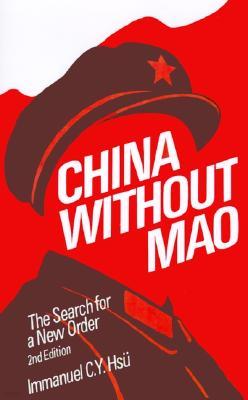 China Without Mao: The Search for a New Order