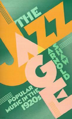 The Jazz Age: Popular Music in the 1920's