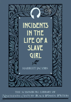 The Incidents in the Life of a Slave Girl