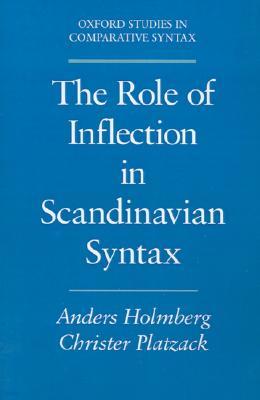 Role of Inflection Scandinavian Syntax Oscs