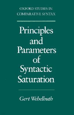 Principles and Parameters of Syntactic Saturation
