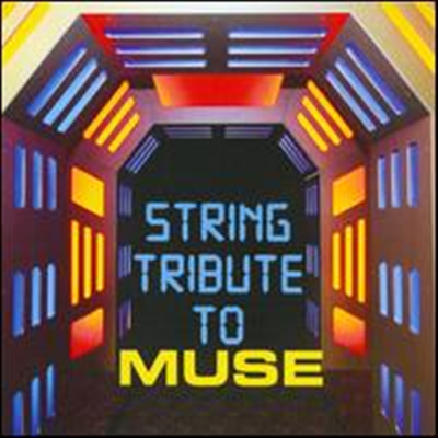 String Tribute Players (Tribute To Muse) - String Quartet Tribute to Muse