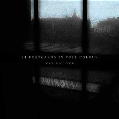 Max Richter — 24 Postcards in Full Colour 앨범 커버