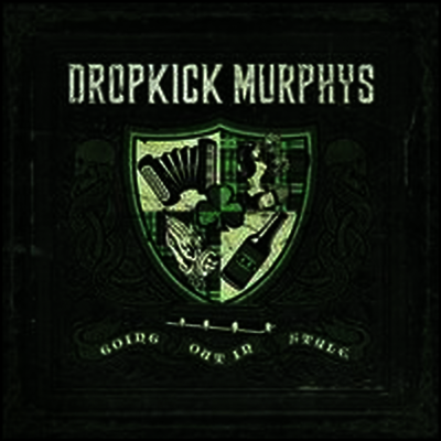 Dropkick Murphys — Going Out In Style 앨범 커버
