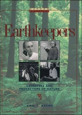 Earthkeepers: Observers and Protectors of Nature