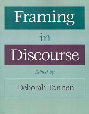 Framing in Discourse