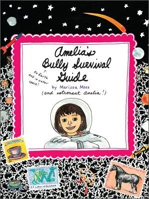 Amelia's Bully Survival Guide