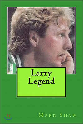 Larry Legend