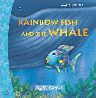 Rainbow Fish and the Whale