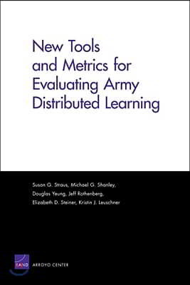 New Tools and Metrics for Evaluating Army Distributed Learning