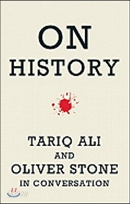 On History: Oliver Stone and Tariq Ali in Conversation