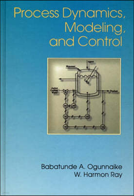 Process Dynamics, Modeling, and Control