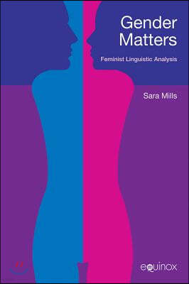 Gender Matters: Feminist Linguistc Analysis