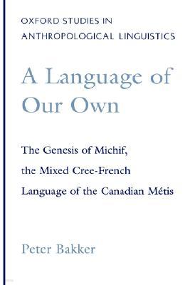 A Language of Our Own