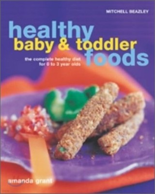 Healthy Baby & Toddler Foods