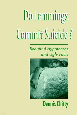 Do Lemmings Commit Suicide?