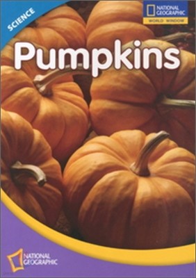[National Geographic] World Window - Science Level 2 Pumpkins