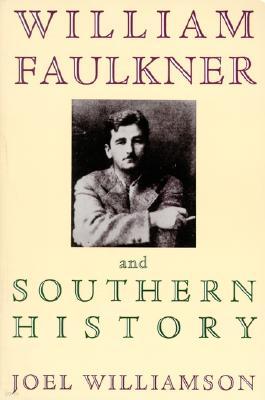 William Faulkner and Southern History