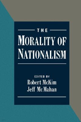 The Morality of Nationalism