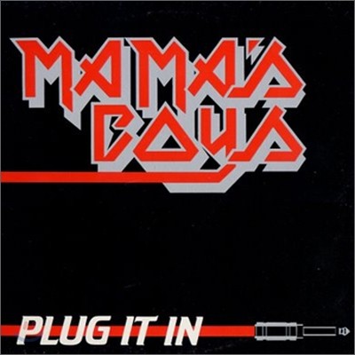 Mama's Boys - Plug It In