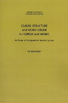 Clause Structure and Word Order in Hebrew and Arabic